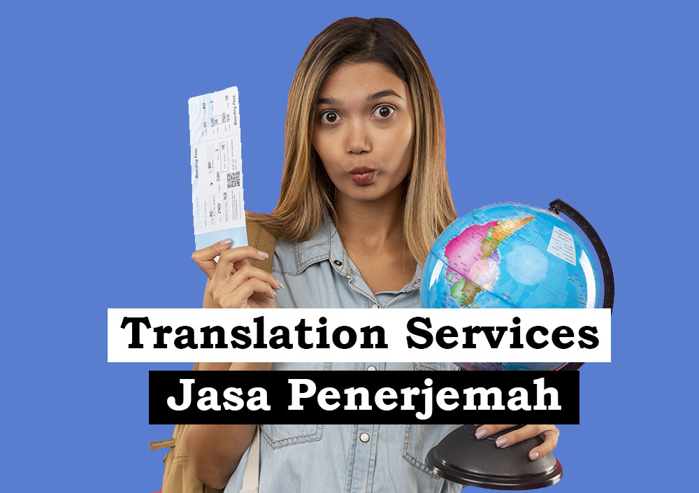 Mengoptimalkan Potensi Global melalui Jasa Translate yang Handal